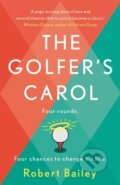 Kniha: The Golfer's Carol (Robert Bailey). Headline Book, 2021