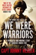 Kniha: We Were Warriors (Johnny Mercer). Pan Books, 2018