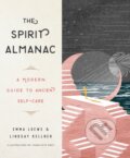 Kniha: The Spirit Almanac (Emma Loewe a Lindsay Kellner). , 2018