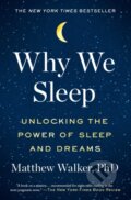 Kniha: Why We Sleep (Matthew Walker). Scribner, 2018