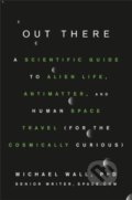 Kniha: Out There (Michael Wall). Grand Central Publishing, 2018