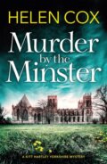 Kniha: Murder by the Minster (Helen Cox). Quercus, 2019