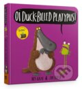 Kniha: Oi Duck-billed Platypus Board Book (Kes Gray). Hodder Children's Books, 2020