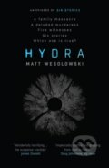 Kniha: Hydra (Matt Wesolowski). Orenda Books, 2018
