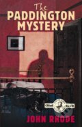 Kniha: The Paddington Mystery (John Rhode). , 2019