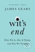 Kniha: Wit's End (James Geary). WW Norton & Co, 2018