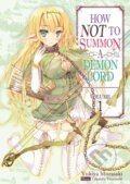 Kniha: How NOT to Summon a Demon Lord (Yukiya Murasaki). J-Novel Club, 2019