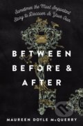 Kniha: Between Before and After (Maureen Doyle McQuerry). Blink, 2019