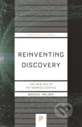 Kniha: Reinventing Discovery (Michael Nielsen). Princeton University Press, 2020