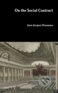 Kniha: On the Social Contract (Jean-Jacques Rousseau). , 2018