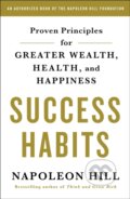 Kniha: Success Habits (Napoleon Hill). , 2018