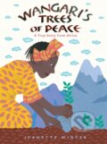 Kniha: Wangari's Trees of Peace (Jeanette Winter). Clarion Books, 2018