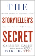 Kniha: The Storyteller's Secret (Carmine Gallo). MacMillan, 2018