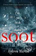Kniha: Soot (Andrew Martin). Corsair, 2018