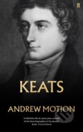Kniha: Keats (Sir Andrew Motion). Faber and Faber, 2018