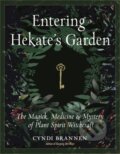Kniha: Entering Hekate's Garden (Cyndi a Ph.D Brannen). , 2020