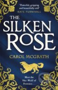 Kniha: The Silken Rose (Mcgrath Carol). Accent, 2020