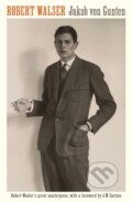 Kniha: Jakob von Gunten (Robert Walser). Serpents Tail, 2020