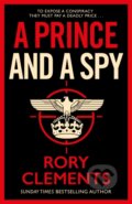 Kniha: A Prince and a Spy (Rory Clements). Zaffre, 2021