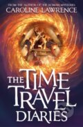 Kniha: The Time Travel Diaries (Caroline Lawrence). Piccadilly, 2019
