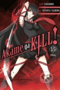 Kniha: Akame ga KILL!, Vol. 15 (Christine Dashiell, Tetsuya Tashiro a Takahiro Takahiro). Yen Press, 2018