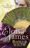 Kniha: Born to be Wilde (Eloisa James). Piatkus, 2018