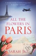 Kniha: All the Flowers in Paris (Sarah Jio). Orion, 2020