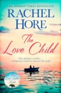 Kniha: The Love Child (Rachel Hore). Simon & Schuster, 2020