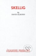 Kniha: Skellig (David Almond). Samuel French, 2020