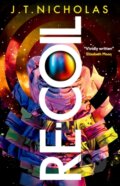 Kniha: Re-Coil (J.T. Nicholas). Titan Books, 2020