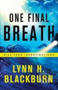 Kniha: One Final Breath (Lynn H. Blackburn). , 2019