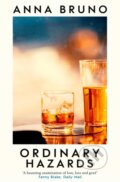 Kniha: Ordinary Hazards (Anna Bruno). Scribner, 2021