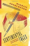 Kniha: Sentimental Tales (Mikhail Zoshchenko). Columbia University Press, 2018