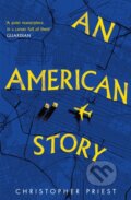 Kniha: An American Story (Christopher Priest). Gollancz, 2019