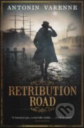Kniha: Retribution Road (Antonin Varenne). MacLehose Press, 2018