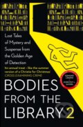 Kniha: Bodies from the Library 2 (Agatha Christie, Tony Medawar, Margery Allingham, John Rhode, Edmund Crispin a Dorothy L. Sayers). , 2020