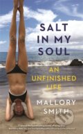 Kniha: Salt in My Soul (Mallory Smith). Hay House, 2019