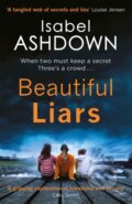 Kniha: Beautiful Liars (Isabel Ashdown). Trapeze, 2018