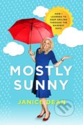 Kniha: Mostly Sunny (Janice Dean). HarperCollins, 2019