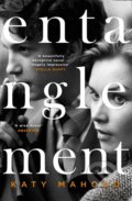 Kniha: Entanglement (Katy Mahood). The Borough Press, 2019