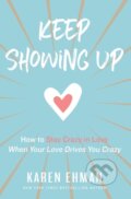 Kniha: Keep Showing Up (Karen Ehman). Zondervan, 2019
