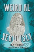 Kniha: Weird Al (Lily E. Hirsch). Rowman & Littlefield, 2020