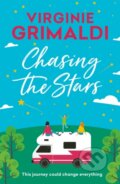 Kniha: Chasing the Stars (Virginie Grimaldi). Headline Book, 2019