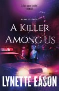Kniha: A Killer Among Us (Lynette Eason). , 2020