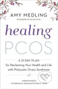 Kniha: Healing PCOS (Amy Medling). Thorsons, 2018