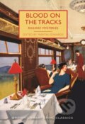 Kniha: Blood on the Tracks (Martin (Ed) Edwards). , 2018