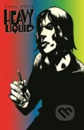 Kniha: Heavy Liquid (Paul Pope). Image Comics, 2019