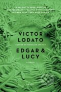 Kniha: Edgar and Lucy (Victor Lodato). Picador, 2018