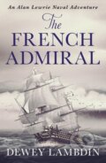 Kniha: The French Admiral (Dewey Lambdin). Canelo, 2019