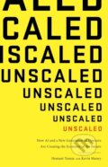 Kniha: Unscaled (Hemant Taneja). Piatkus, 2018